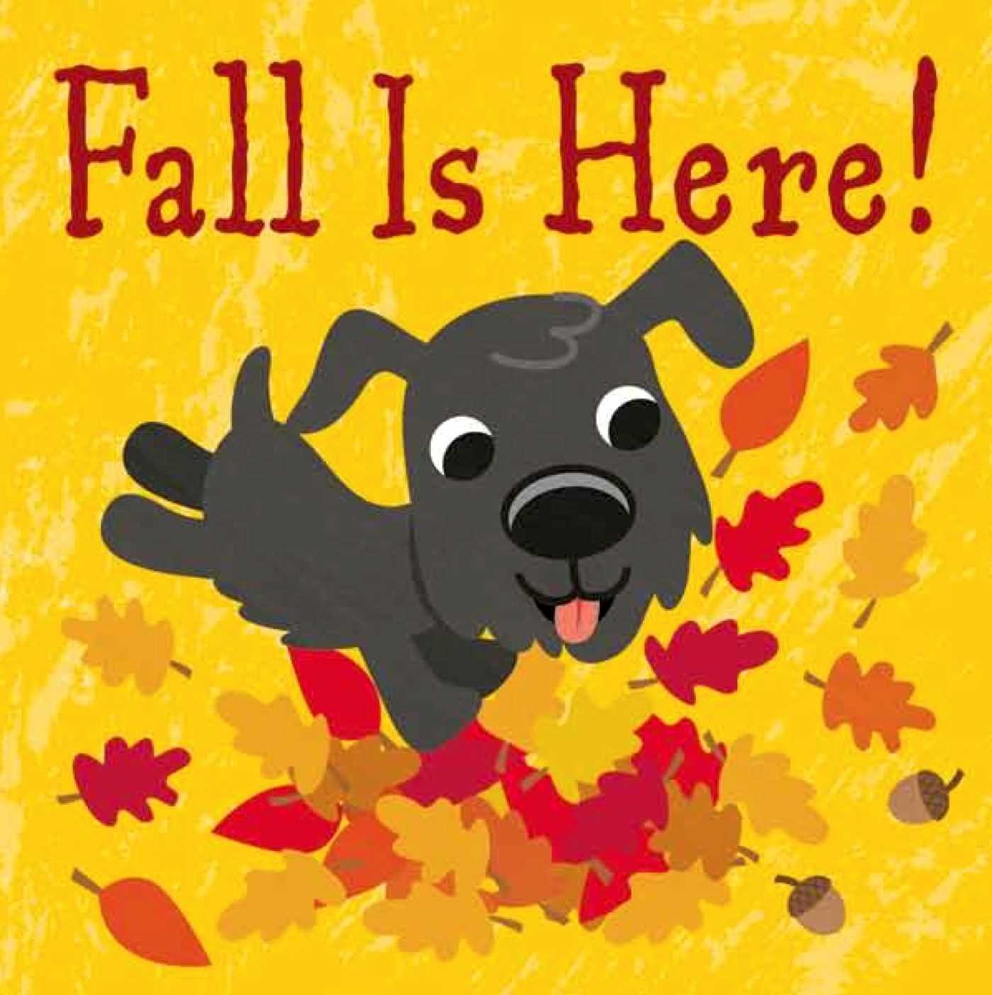 fall is here, fall books for kids