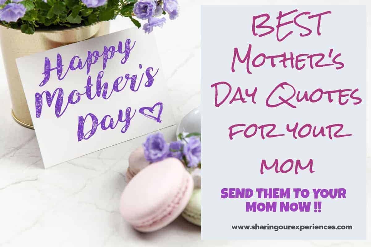 Best Mother's Day Quotes for your mom | Send them to your mom ...