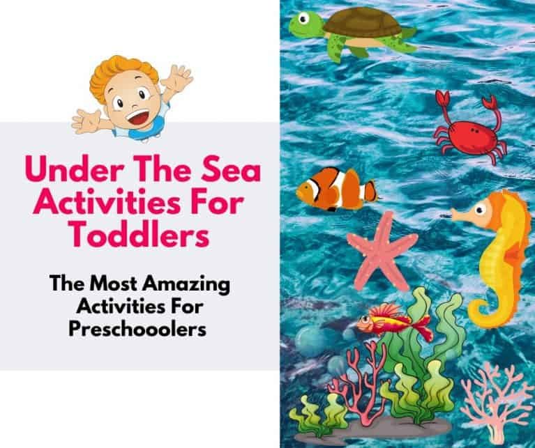 Under The Sea Activities For Toddlers 767x643 