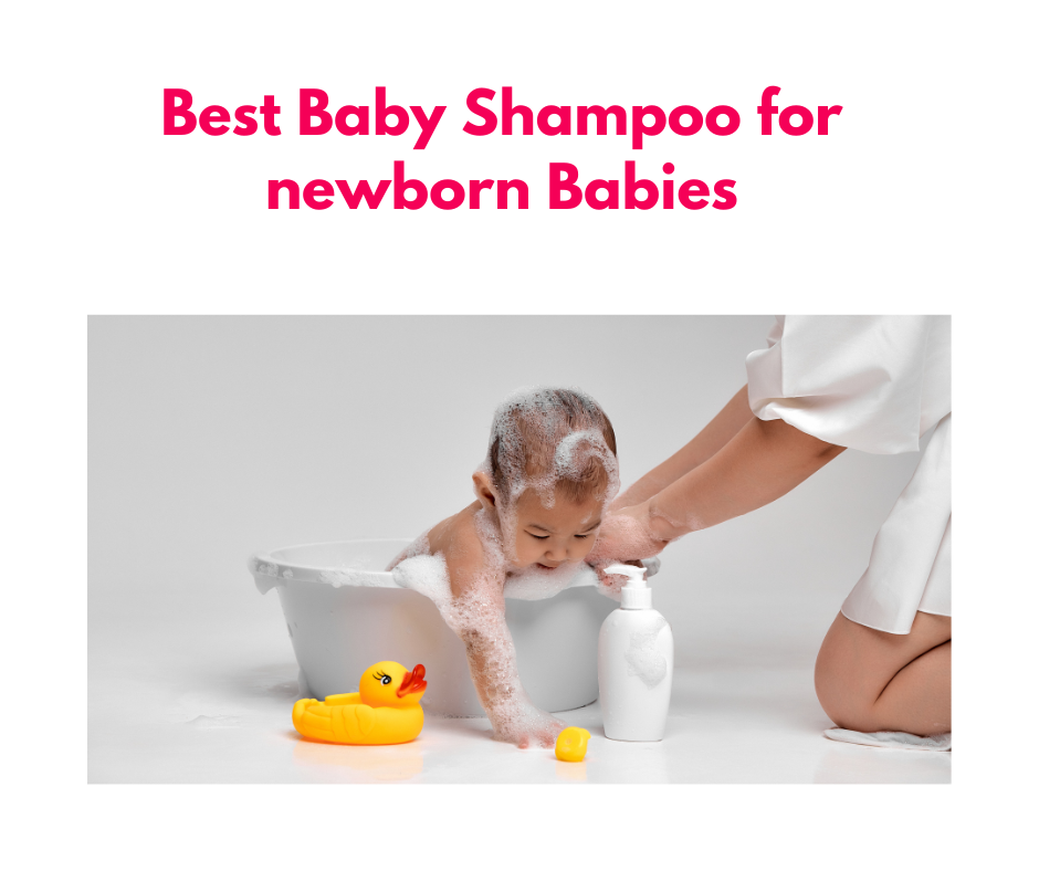 Best Baby Shampoo for newborn Babies
