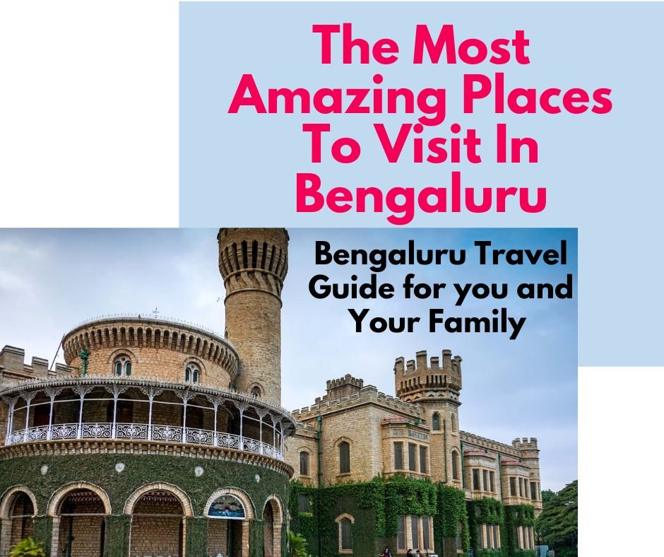 best tourist places in bangalore