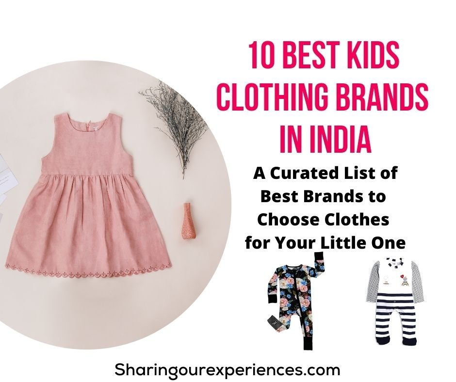 Best Kids Clothing Brands in India 2023 - Sharing Our Experiences