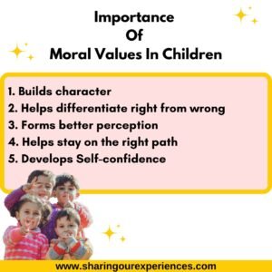 How To Teach Moral Values To Kids - Sharing Our Experiences