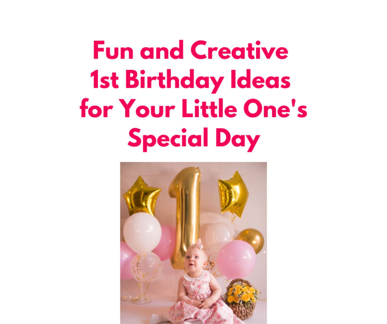 fun-and-creative-1st-birthday-ideas-for-your-little-one-s-special-day