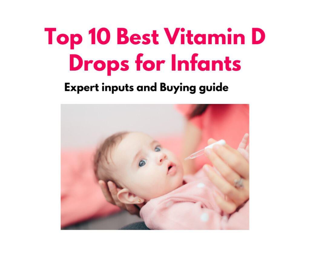 Top 10 Best Vitamin D Drops for Infants in 2023 Expert Reviews and Buying Guide Sharing Our