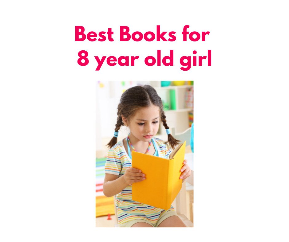 Empower Your Little Girl's Imagination with the Best Books for 8-Year ...
