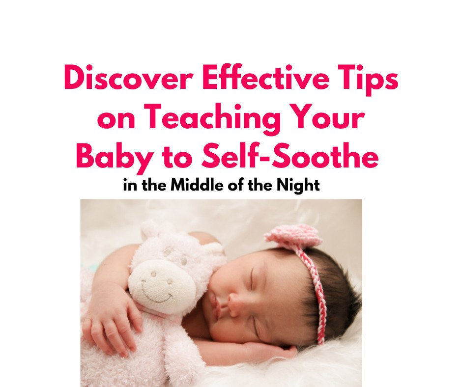 how to teach baby to self-soothe in the middle of the night