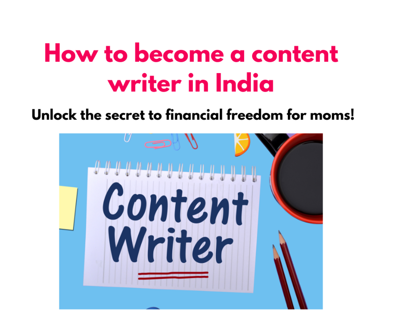 how-to-become-a-content-writer-in-india