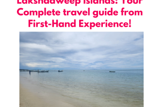 Lakshadweep Islands complete travel guide