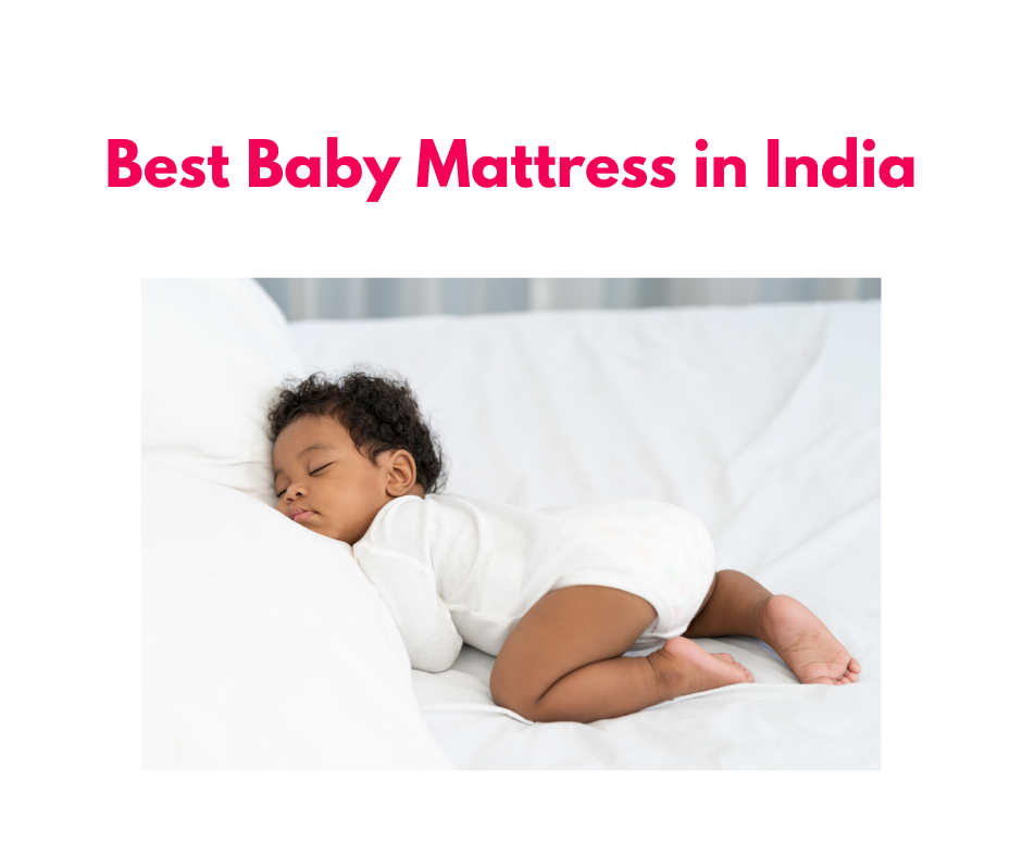 Best baby mattress in India